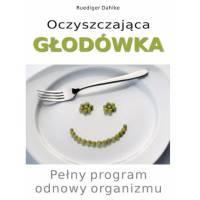 Oczyszczająca głodówka + GRATIS